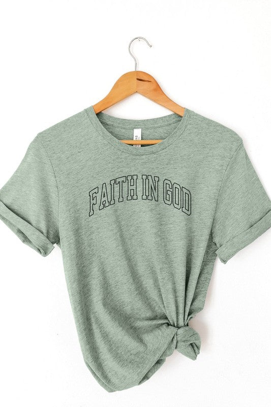 Faith In God Graphic Tee